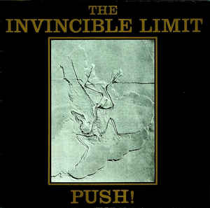 Invincible Limit, The - Push